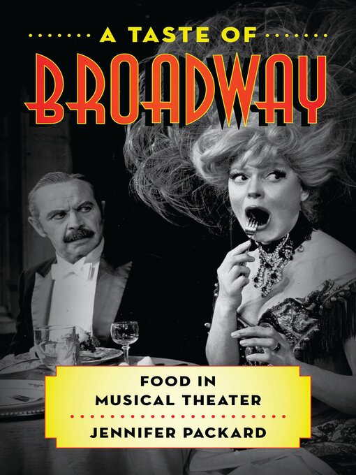 Title details for A Taste of Broadway by Jennifer Packard - Available